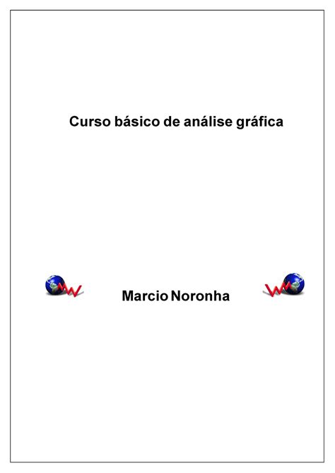 Curso Básico De Análise Gráfica Curso Básico De Análise Gráfica Marcio Noronha Estope Sua