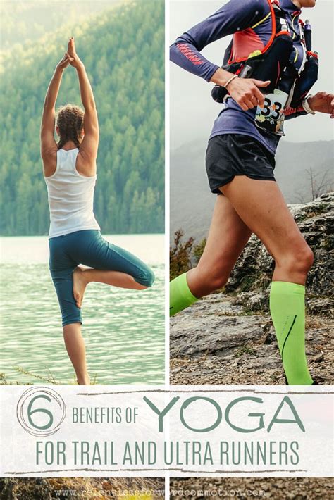 5 Awesome Benefits of Yoga for Trail & Ultra Runners | Yoga for runners ...