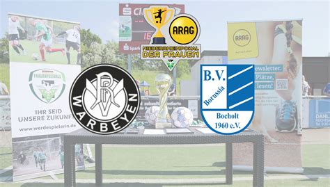 Vfr Warbeyen Und Borussia Bocholt Im Finale Um Den Arag