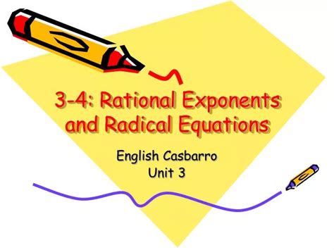 Ppt 3 4 Rational Exponents And Radical Equations Powerpoint Presentation Id6120300