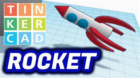 Rocket Cohete How To Make Cómo Diseñar Tinkercad 3d Design Youtube