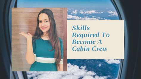 Skills Required To Become A Cabin Crew Youtube