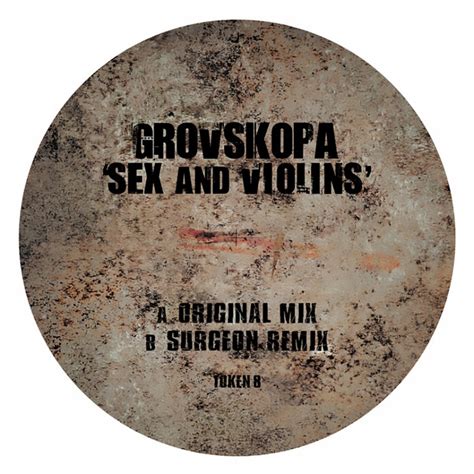 Sex And Violins Grovskopa