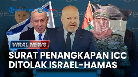 Viral News Icc Resmi Keluarkan Surat Penangkapan Untuk Netanyahu Dan