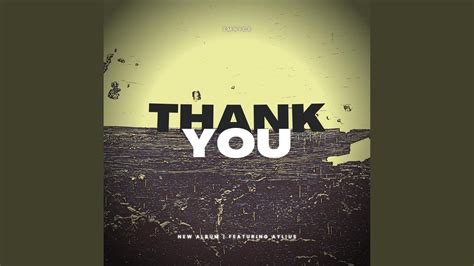 Thank You Feat Aylius YouTube