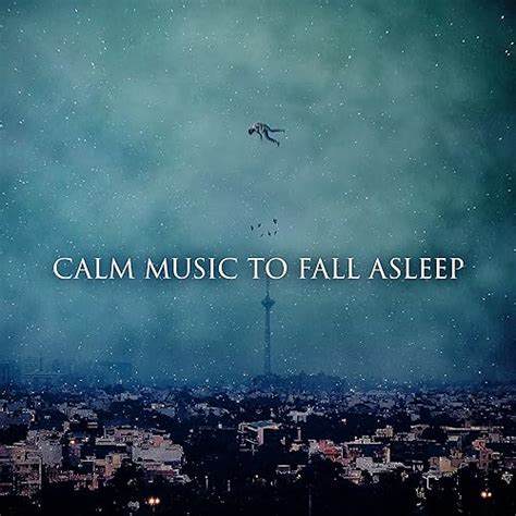 Calm Music to Fall Asleep – Easy Listening, Deep Sleep, Sweet Dreaming ...