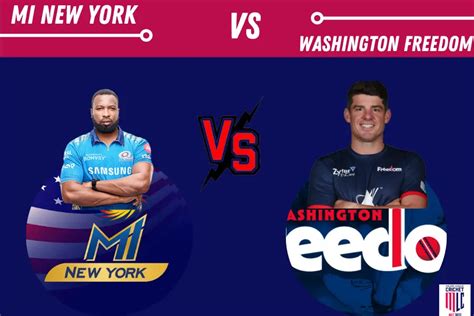 Mi New York Vs Washington Freedom MLC 2024 Live Match