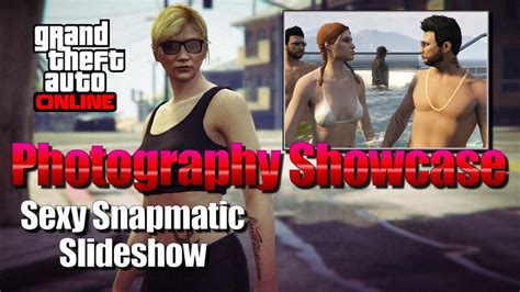 GTA 5 Online Photography Showcase Sexy Snapmatic Slideshow YouTube