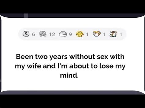 Been Two Years Without Sex With My Wife And I M About To Lose My Mind YouTube