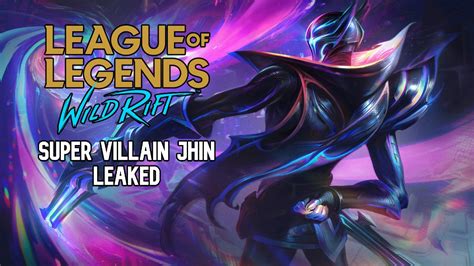 Wild Rift Exclusive Super Villain Jhin Skin Leaked GameRiv