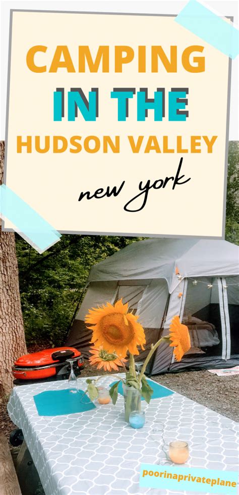 Camping In The Hudson Valley A Guide To A Weekend In The Hudson Valley