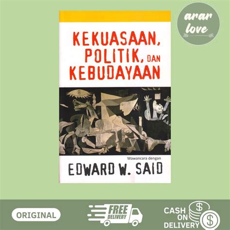 Jual Buku Kekuasaan Politik Dan Kebudayaan Wawancara Dengan Edward