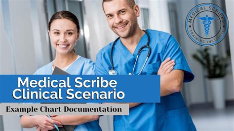 Medical Scribe Clinical Scenario Example Medical Chart Documentation