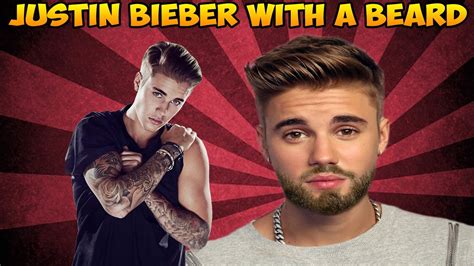 Justin Bieber With A Beard Youtube