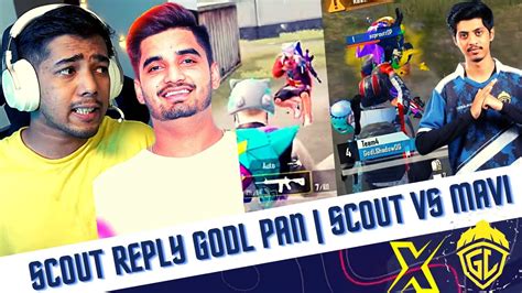 Scout Reply Godl Pan Why Lose From Mavi Scout Vs Mavi Youtube