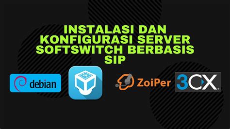 Instalasi Dan Konfigurasi Server Softswitch Berbasis SIP YouTube