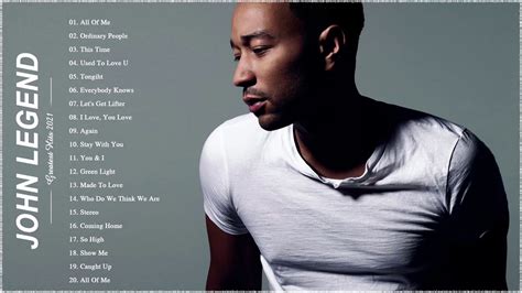 Best Of John Legend Full Album John Legend Greatest Hits A Legned