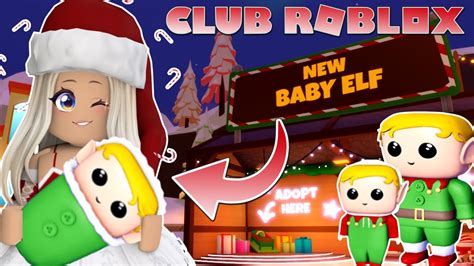 🧝 I Adopted A Baby Elf 🧝 How To Get Your Own Baby Elf 🧝 Roblox Club