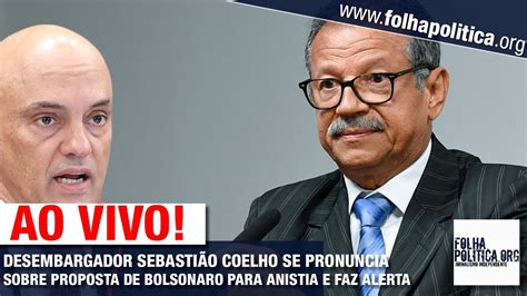 DESEMBARGADOR SEBASTIÃO COELHO SE PRONUNCIA SOBRE PROPOSTA DE BOLSONARO