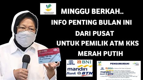 INFO PENTING HARI INI UNTUK PEMILIK KARTU ATM KKS MERAH PUTIH ADA APA