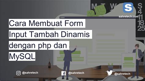 Cara Membuat Form Input Add More Tambah Dinamis Dengan Php Dan MySQL