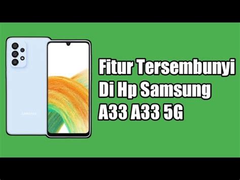 Fitur Tersembunyi Di Hp Samsung A A G Youtube