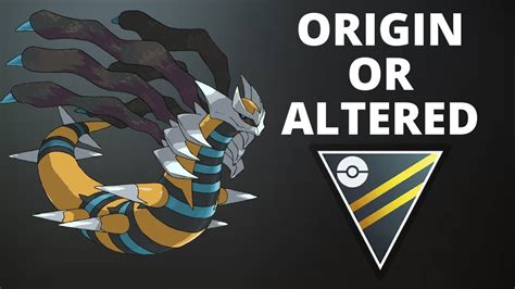 Giratina Origin Versus Altered In Ultra League Season 11 Pokemon Go