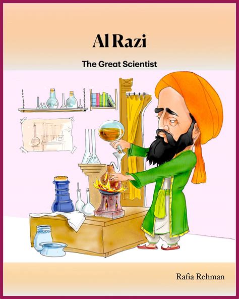 Al Razi: The Great Scientist (Pioneer Book 2) by Rafia Rehman | Goodreads