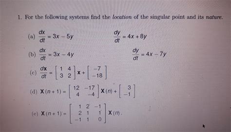 Solved 1 For The Following Systems Find The Location Of The