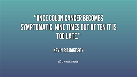 Colon Cancer Awareness Quotes. QuotesGram