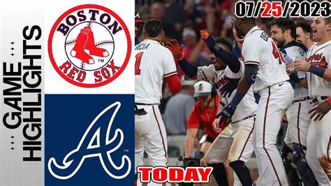 Boston Red Sox Vs Atlanta Braves GAME HIGHLIGHT TODAY July 25