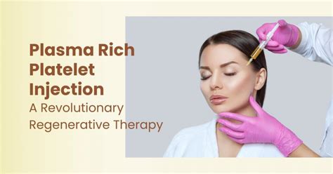 Plasma Rich Platelet Injection: Modern Regenerative Therapy – DermaHealth