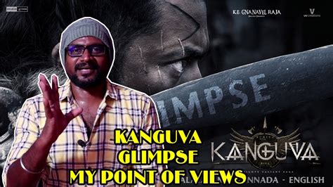 Kanguva Glimpse My Point Of Views Siruthai Siva Soora Sambavam Ya