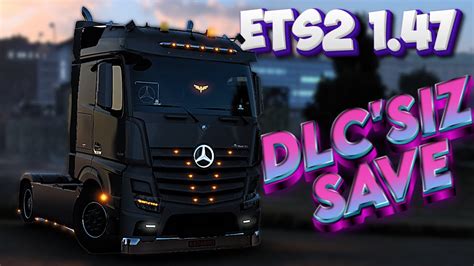 ETS 2 1 49 DLC siz SAVE Mutant Tır Bol Ledli İç Kabin Işığı