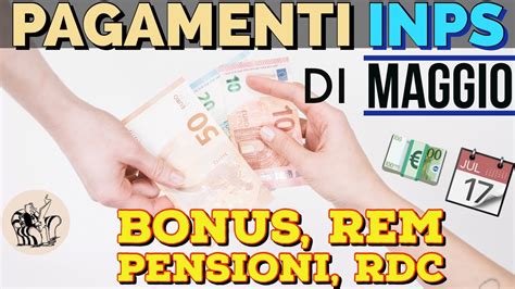 Date Dei Pagamenti Inps Di Maggio Bonus Rem Rdc Pensioni