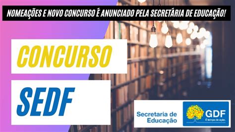 Concurso Sedf Nomea Es E Novo Concurso Anunciado Pela Secret Ria De