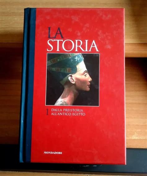 La Storia Vol Dalla Preistoria All Antico Egitto Mondadori Eur