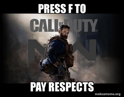 Press F To Pay Respects Call Of Duty Cod Modern Warfare Make A Meme