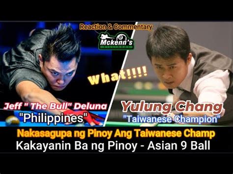 Nakasagupa Ng Pinoy Ang Taiwanese Champ Kakayanin Ba Asian 9 Ball