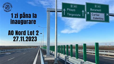 Autostrada A Nord Lot Zi Pana La Inaugurare Youtube