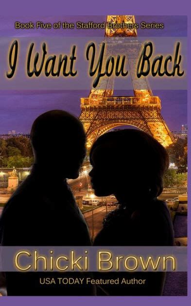 I Want You Back By Chicki Brown Paperback Barnes And Noble®