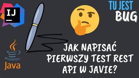 Jak Napisa Pierwszy Test Rest Api W Javie Youtube