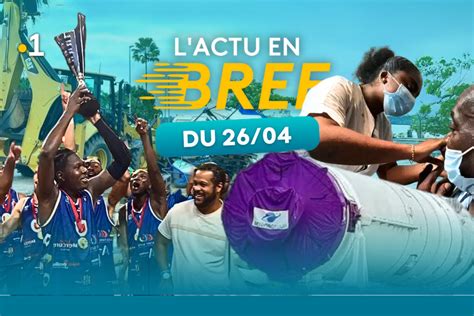 L Actu En Bref Du 22 Au 26 Avril 2024