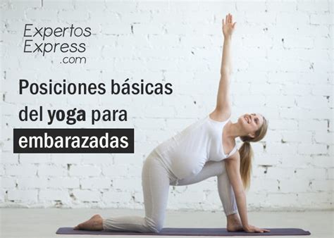 Posiciones Básicas Del Yoga Para Embarazadas