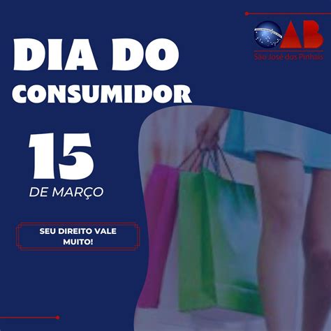 Dia Do Consumidor Oab São José Dos Pinhais