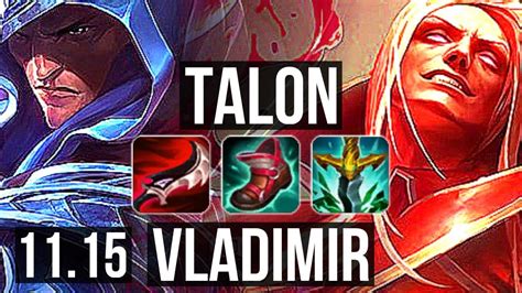 Talon Vs Vladimir Mid 13 1 5 Rank 5 Talon 700 Games Godlike