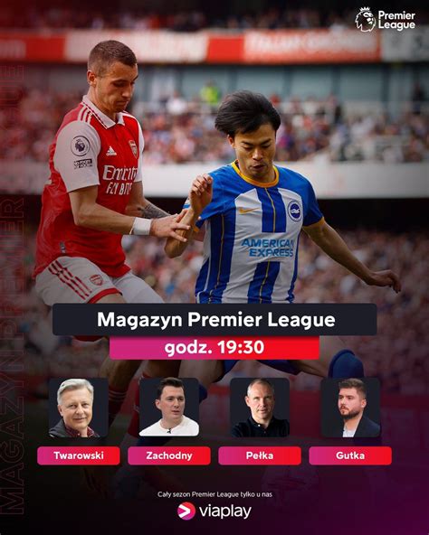 Viaplay Sport Polska On Twitter Co Dzisiaj W Magazynie Premier League