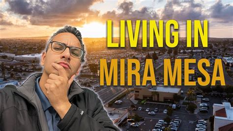 Whats It Like Living In Mira Mesa Youtube