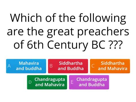 History : Mahavira and Buddha - The Great Preachers - Quiz