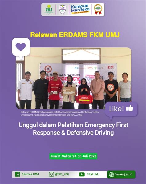 Relawan Erdams Fkm Umj Unggul Dalam Pelatihan Emergency First Response